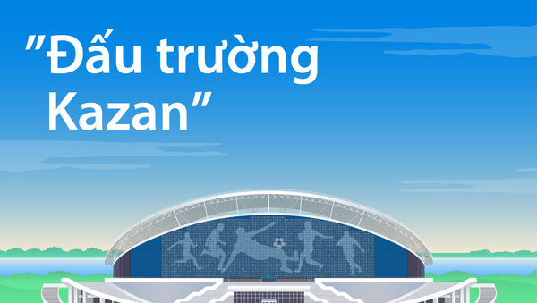 Sân vận động Kazan Arena - Sputnik Việt Nam