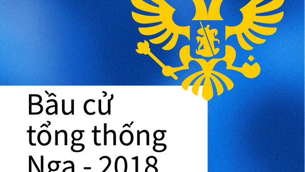 Cuộc bầu cử Tổng thống Nga 2018 - Sputnik Việt Nam